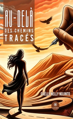 Au-delà des chemins tracés