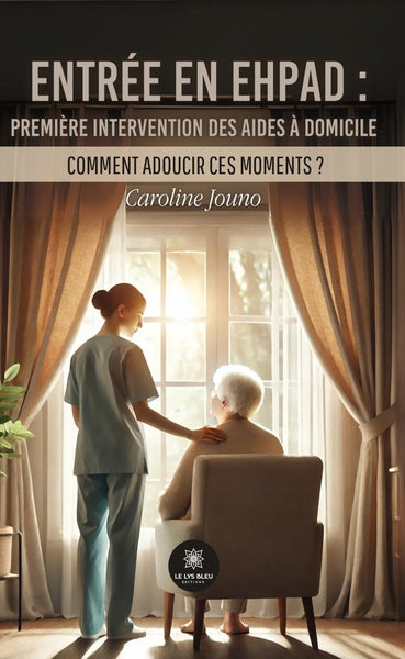 Entrée en EHPAD : première intervention des aides à domicile