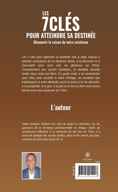 Les 7 clés pour atteindre sa destinée