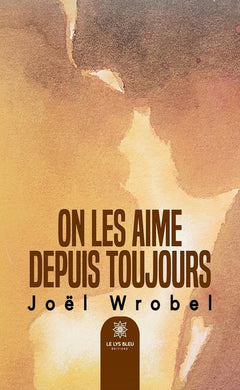 On les aime depuis toujours