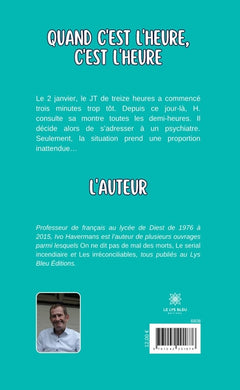 Quand c'est l'heure, c'est l'heure