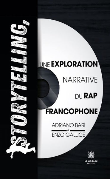 Storytelling, une exploration narrative du rap francophone