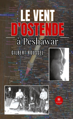 Le vent d'Ostende à Peshawar
