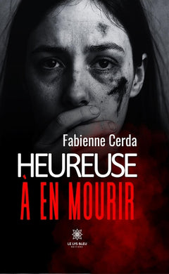 Heureuse à en mourir
