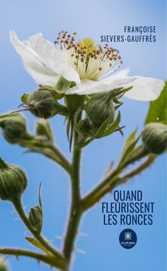 Quand fleurissent les ronces