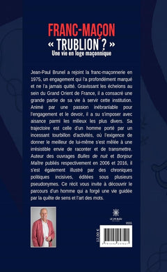 Franc-maçon « Trublion ? »