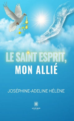 Le Saint-Esprit mon allié