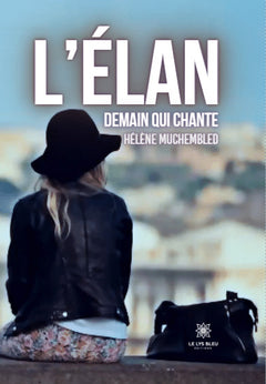 L'élan demain qui chante