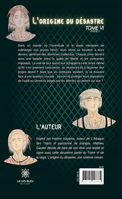 L'origine du désastre