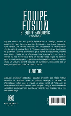 Équipe Fusion et Équipe Samouraïs