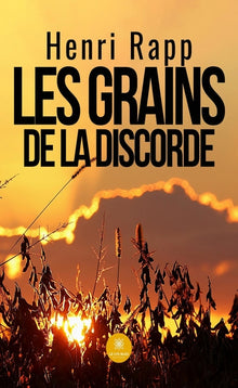 Les grains de la discorde