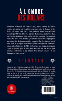 À l'ombre des dollars