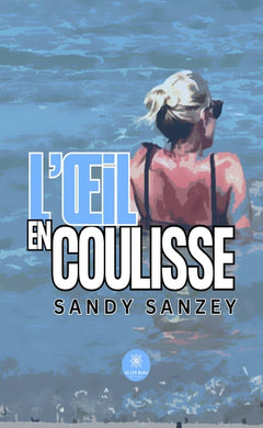 L'oeil en coulisse