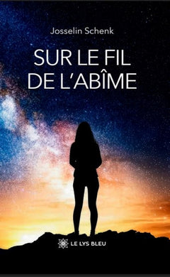 Sur le fil de l'abîme