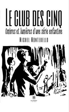 Ombres et lumières d'une série enfantine