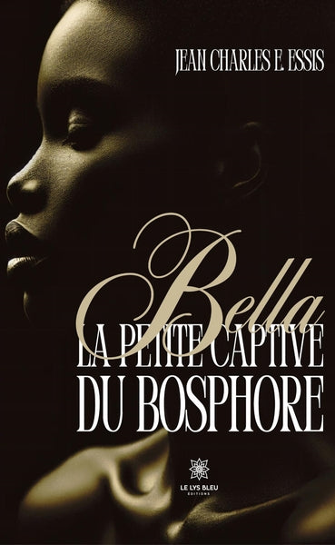 Bella la petite captive du Bosphore