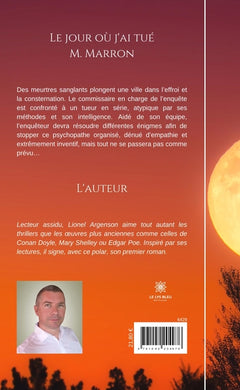 Le jour où j'ai tué M. Marron