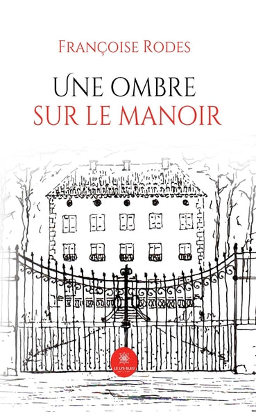 Une ombre sur le manoir
