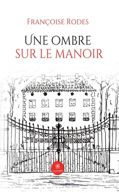 Une ombre sur le manoir
