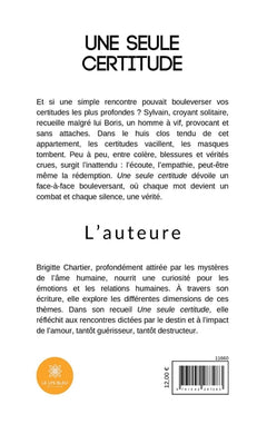 Une seule certitude