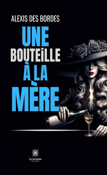 Une bouteille à la mère
