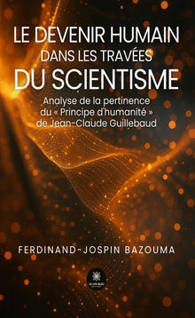 Le devenir humain dans les travées du scientisme