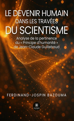 Le devenir humain dans les travées du scientisme