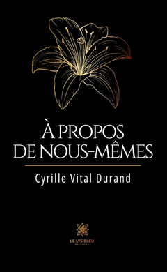 A propos de nous-mêmes