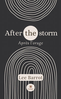 After the storm Après l'orage