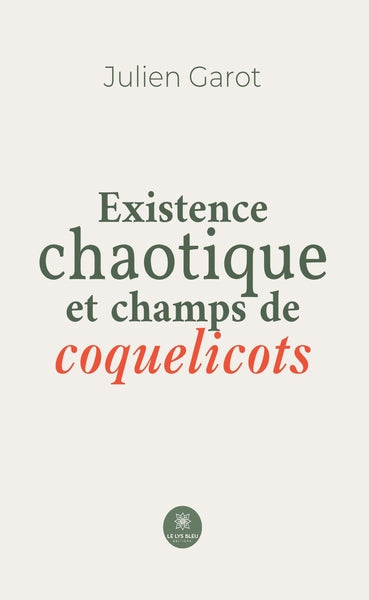 Existence chaotique et champs de coquelicots