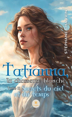 Tatianna, la chasseuse blanche
