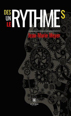Des rythmes, un rythme, le rythme