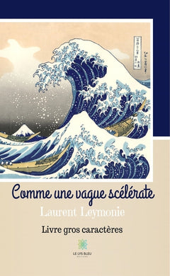 Comme une vague scélérate