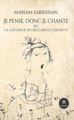 Je pense, donc je chante
