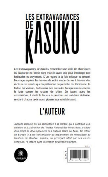 Les extravagances de Kasuku
