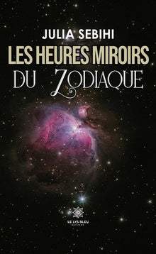 Les heures miroirs du zodiaque