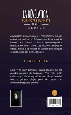 La révélation sur notre planète - Tome II: Médium