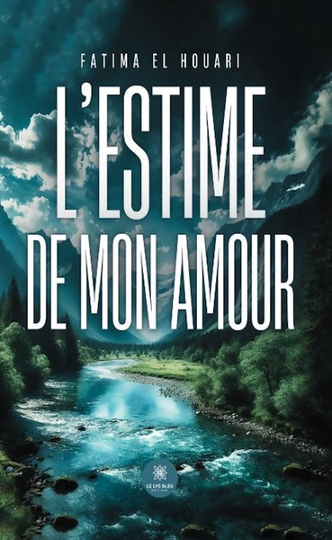 L'estime de mon amour