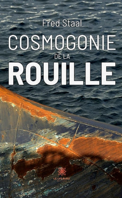 Cosmogonie de la rouille