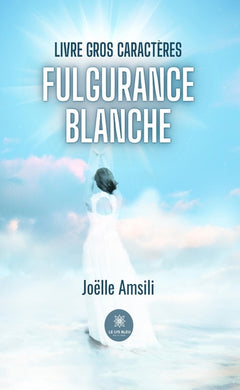 Fulgurance blanche