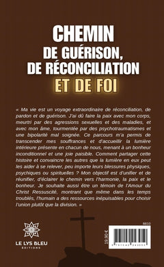 Chemin de guérison, de réconciliation et de Foi