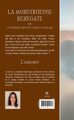 La monstrueuse Renégate ou Les derniers méfaits d'Analea Stedlana