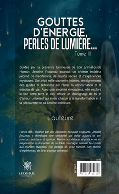 Gouttes d'Énergie, Perles de Lumière...