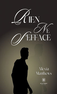 Rien ne s'efface