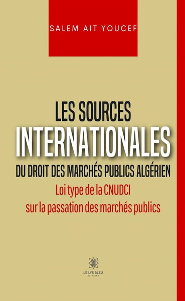 Les sources internationales du droit des marchés publics algérien