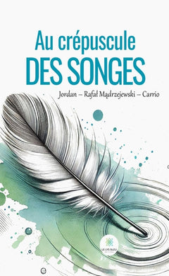Au crépuscule des songes