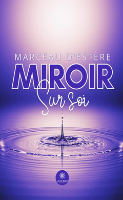 Miroir sur soi
