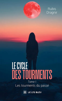 Le cycle des tourments
