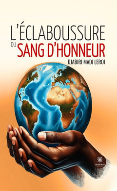 L'éclaboussure du sang d'honneur