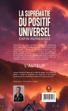 La suprématie du positif universel enfin humanisé-e car unies et unis vers celle